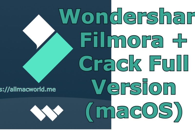 Wondershare Filmora 14.8.17.14177 + Crack Full Version (macOS)