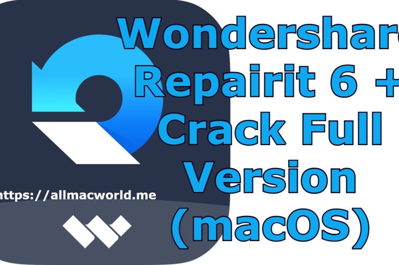 Wondershare Repairit 6.5.12.5 + Crack Full Version (macOS)