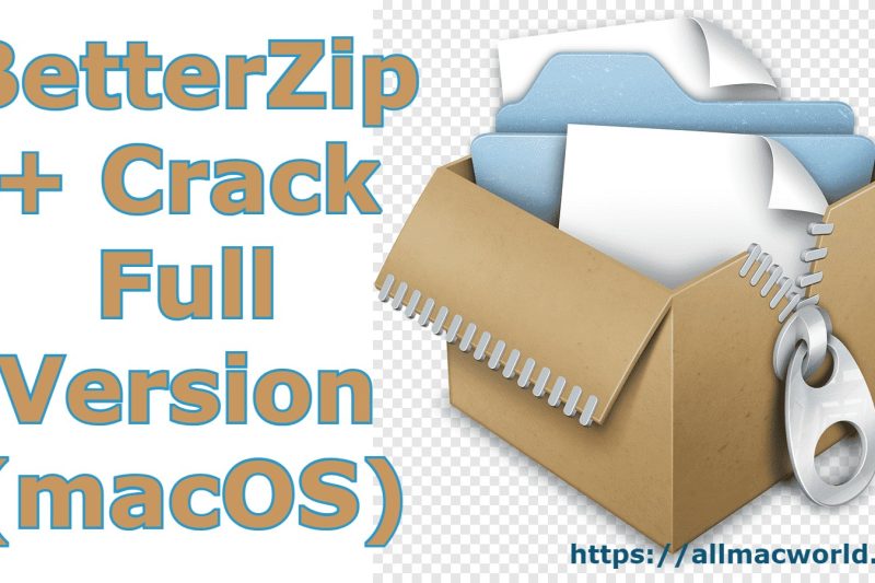 BetterZip 5.4 Mac + Crack Full Version (macOS)
