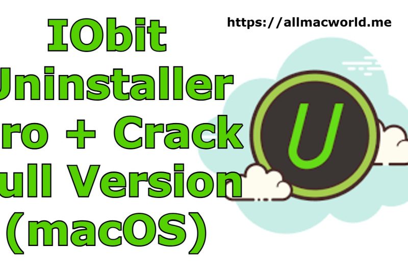 IObit Uninstaller Pro 15.0.0.10 + Crack Full Version (macOS)