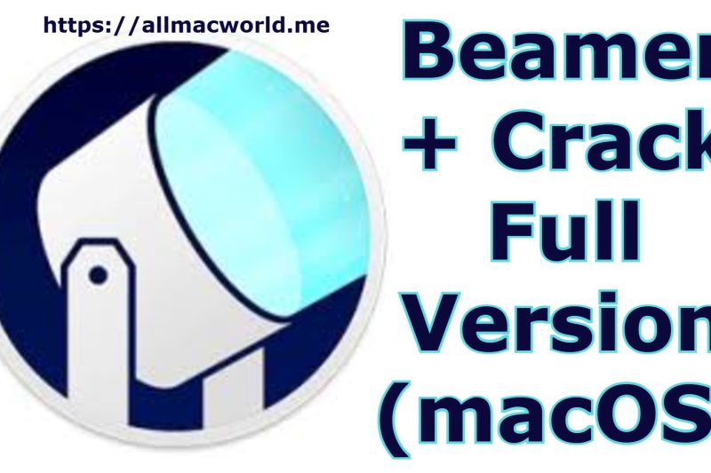 Beamer 4.2.0 + Crack Full Version (macOS)