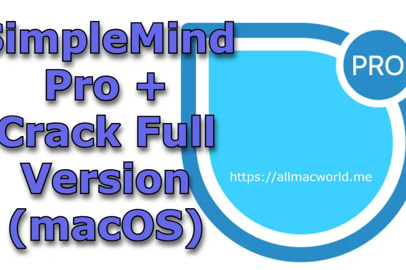 SimpleMind Pro 2.8.1 + Crack Full Version (macOS)
