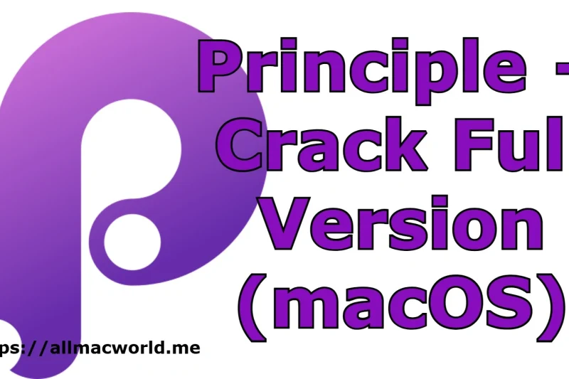 Principle 6.41 + Crack Full Version (macOS)