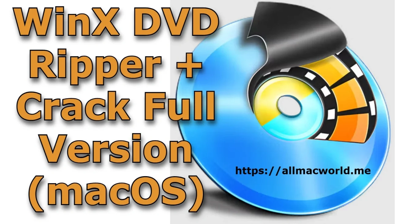 WinX DVD Ripper Platinum Crack