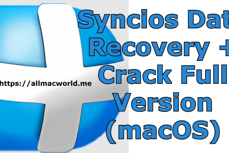 Anvsoft SynciOS Data Recovery 3.4.1 + Crack Full Version (macOS)