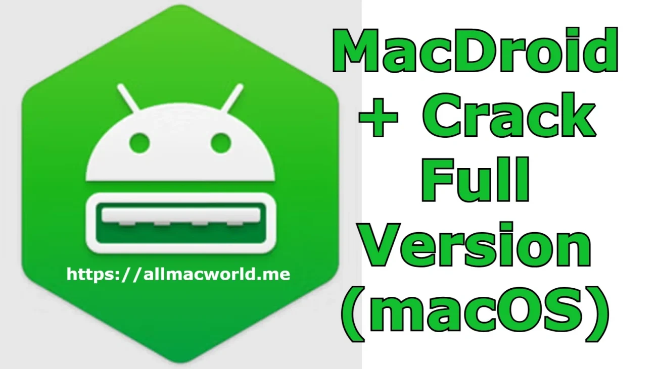 MacDroid Crack