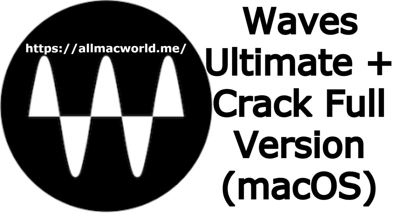 Waves Ultimate Crack