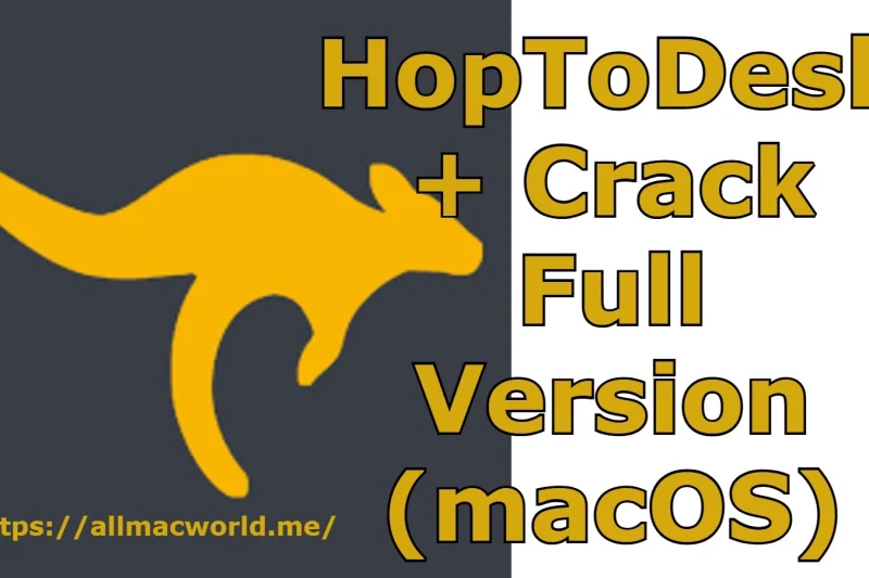 HopToDesk 1.45.2 + Crack Full Version (macOS)