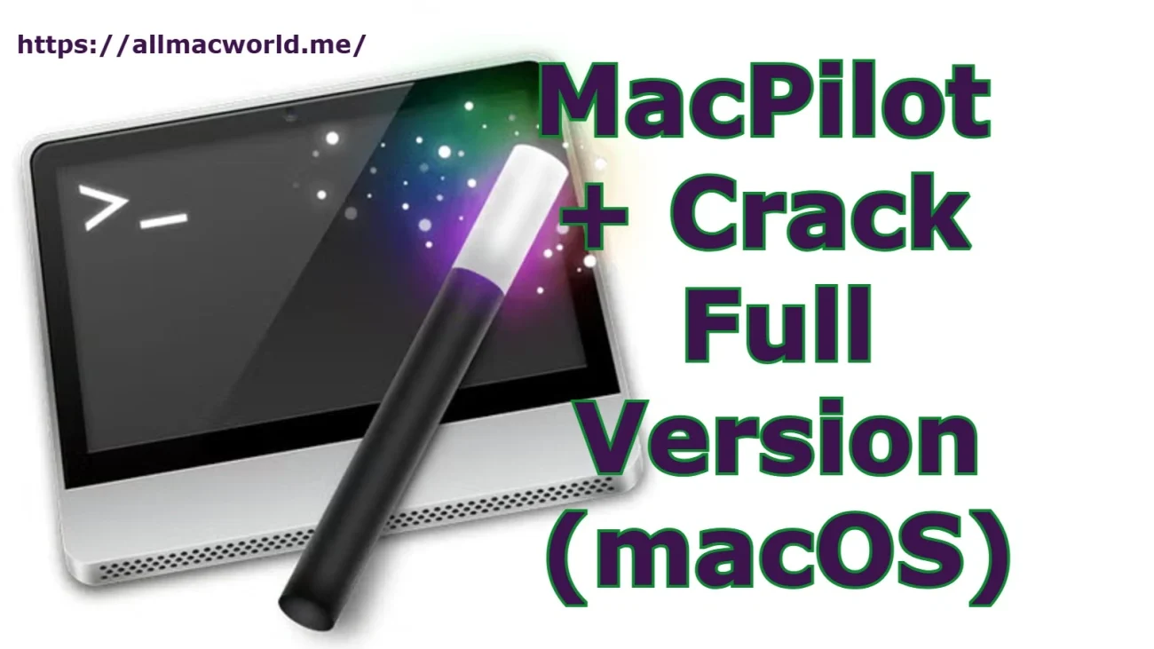 MacPilot Crack