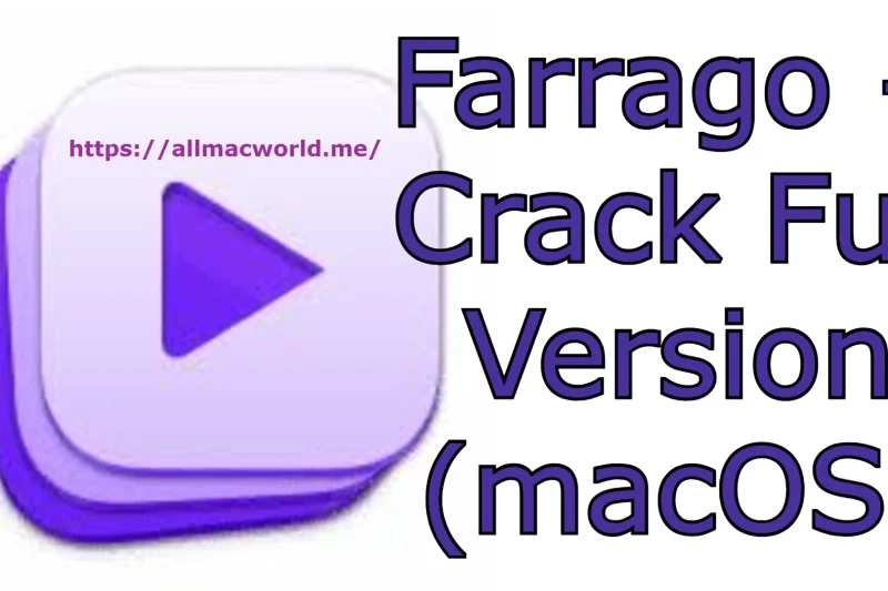 Farrago 2.1.4 + Crack Full Version (macOS)