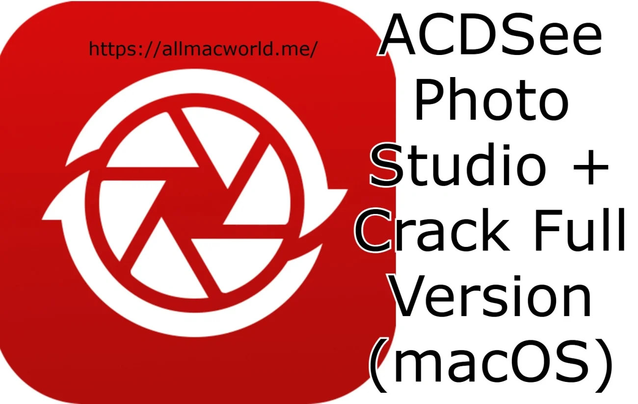 ACDSee Photo Studio Crack