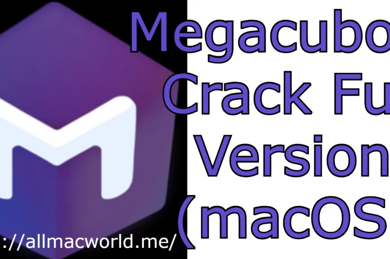 Megacubo 17.6.2 + Crack Full Version (macOS)