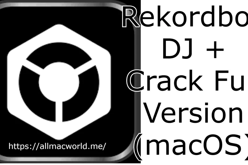 Rekordbox DJ 7.2.8 + Crack Full Version (macOS)