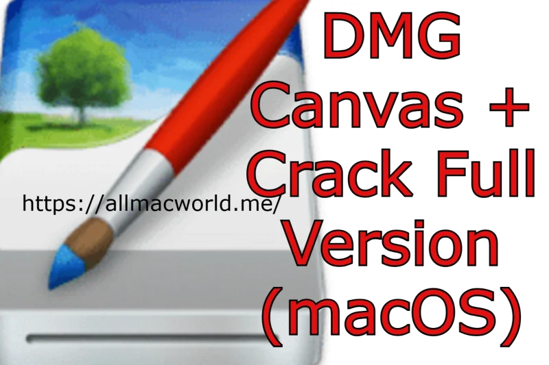 DMG Canvas 4.2.3 + Crack Full Version (macOS)
