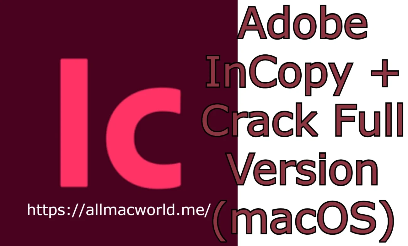 Adobe InCopy Crack