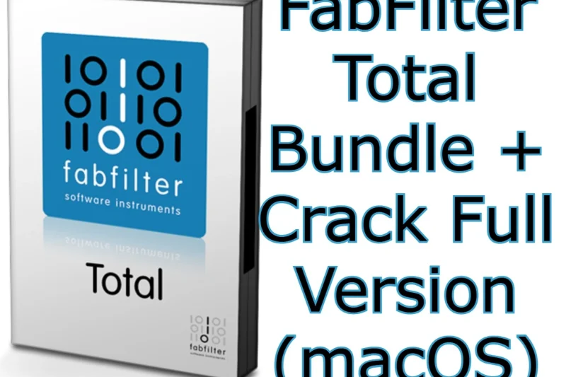 FabFilter Total Bundle v2026.01.13 + Crack Full Version (macOS)