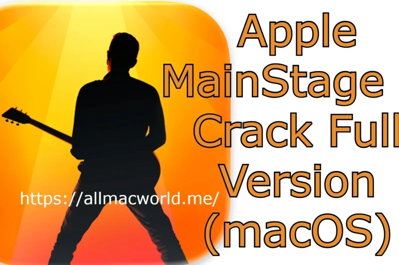 Apple MainStage 4.0 + Crack Full Version (macOS)