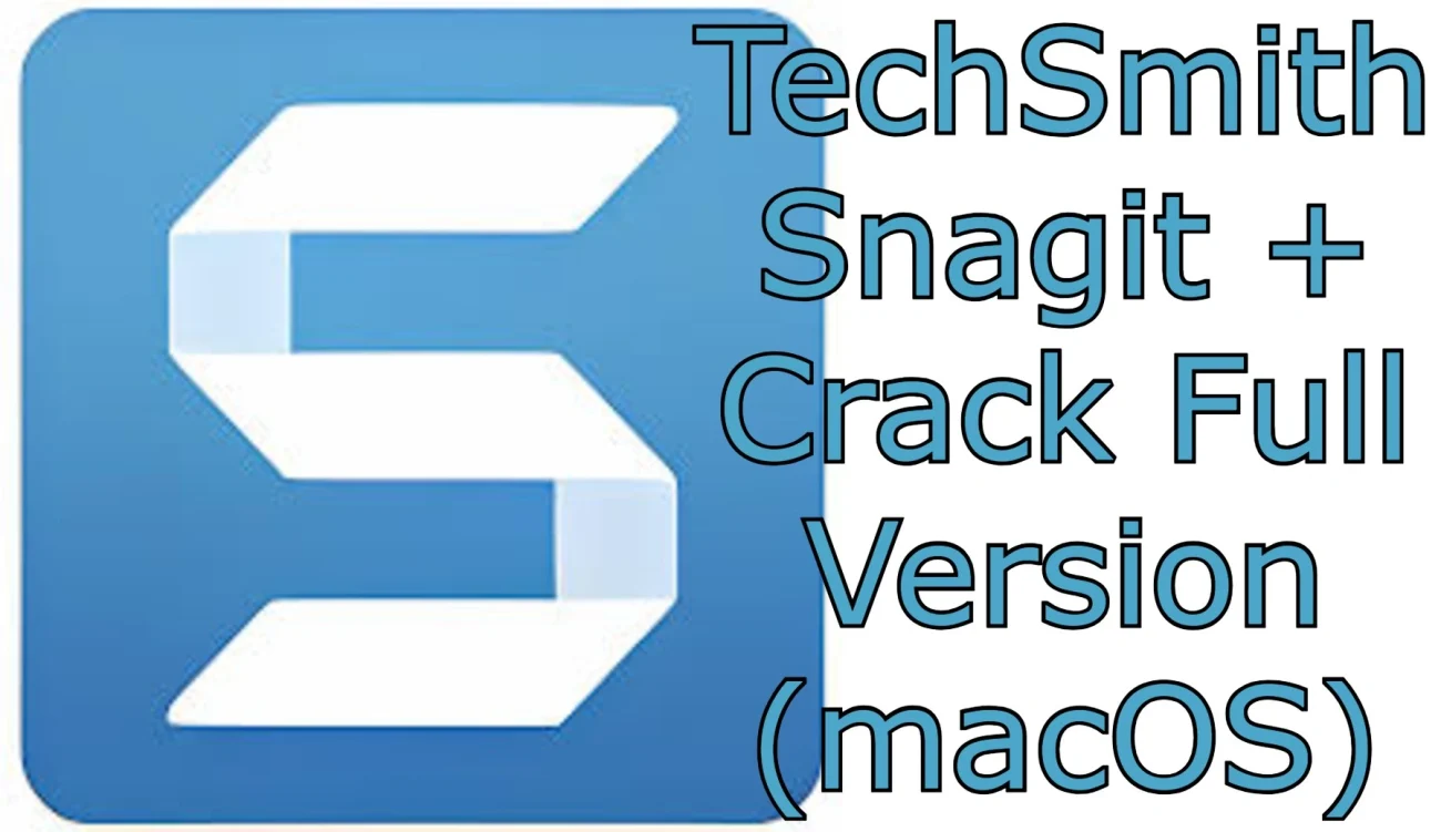 TechSmith Snagit Crack