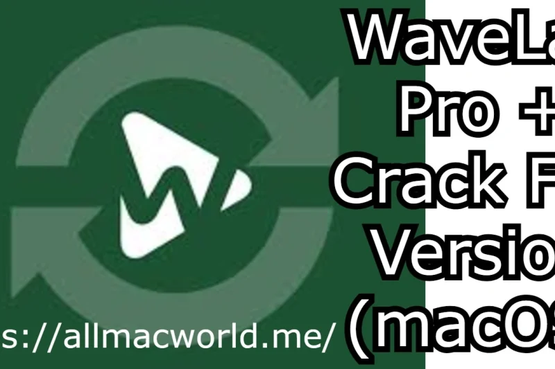 WaveLab Pro 13.0.10 + Crack Full Version (macOS)