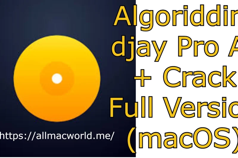 Algoriddim djay Pro AI 5.6.3 + Crack Full Version (macOS)